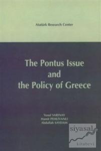 The Pontus Issue and The Policy of Greece (Ciltli)