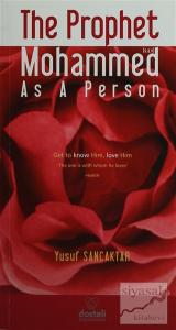 The Prophet Mohammed As a Person