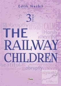 The Railway Children Stage 3 The Railway Children Stage 3