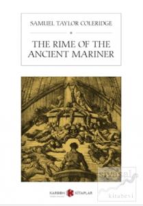 The Rime of the Ancient Mariner The Rime of the Ancient Mariner