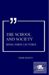 The School And Society The School And Society