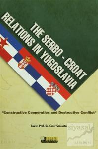 The Serbo Croat Relations in Yugoslavia