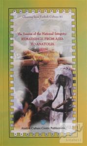 The Sources of the National İntegrity: Remainnings From Asia To Anatolia