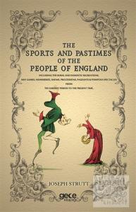 The Sports and Pastimes of The People of England