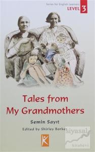 The Tales From My Grandmothers Level 3
