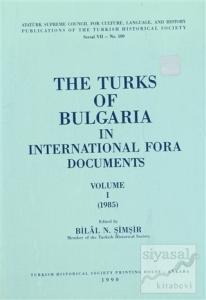 The Turks of Bulgaria in International Fora Documents Volume 1-2 (Takım)