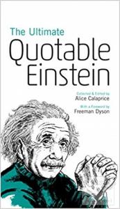The Ultimate Quotable Einstein