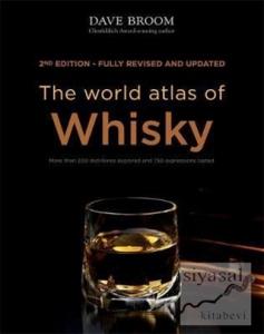 The World Atlas of Whisky (Ciltli)