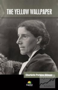 The Yellow Wallpaper