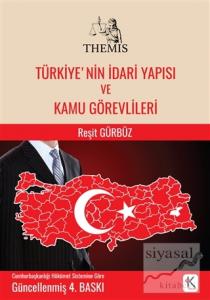 Themis - Türkiye'nin İdari Yapısı ve Kamu Görevlileri (Ciltli)
