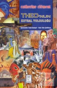 Theo'nun Kutsal Yolculuğu