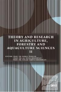 Theory and Research in Agriculture, Forestry and Aquaculture Sciences 2