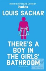 There's a Boy in the Girls' Bathroom There's a Boy in the Girls' Bathroom