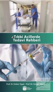 Tıbbi Acillerde Tedavi Rehberi