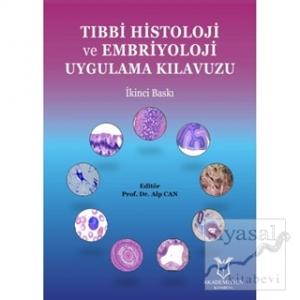 Tıbbi Histoloji ve Embriyoloji Uygulama Kılavuzu