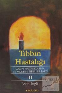 Tıbbın Hastalığı  2