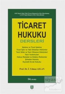 Ticaret Hukuku Dersleri