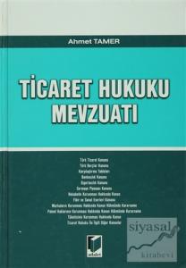 Ticaret Hukuku Mevzuatı (Ciltli)