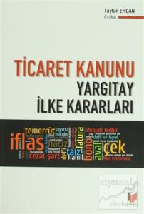 Ticaret Kanunu Yargıtay İlke Kararları