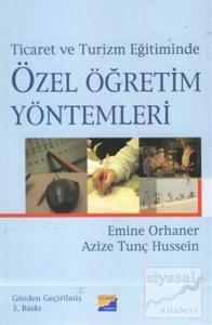 Ticaret ve Turizm Eğitiminde Özel Öğretim Yöntemleri