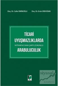 Ticari Uyuşmazlıklarda Arabuluculuk (Ciltli)