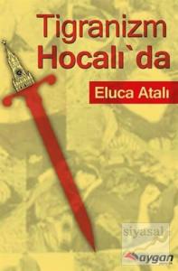 Tigranizm Hocalı'da