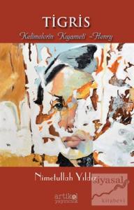 Tigris - Kelimelerin Kıyameti - Henry