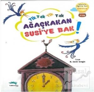 Tik Tak Ağaç Kakan Susi'ye Bak