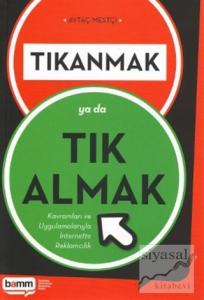 Tıkanmak Ya Da Tık Almak Tıkanmak Ya Da Tık Almak