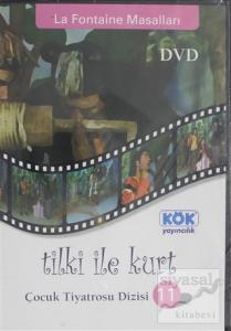 Tilki ile Kurt