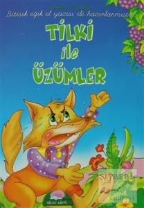 Tilki İle Üzümler - Sevilen Masallar