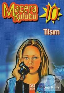 Tılsım Macera Kulübü 10