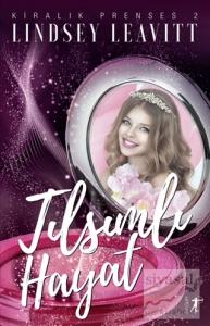 Tılsımlı Hayat - Kiralık Prenses 2
