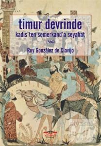 Timur Devrinde Kadis'ten Semerkand'a Seyahat