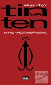 Tin ve Ten - Şiir İzleri