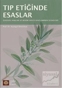 Tıp Etiğinde Esaslar