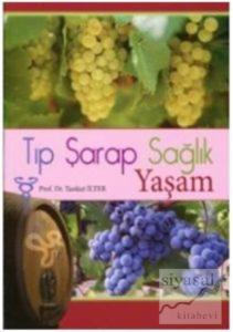 Tıp Şarap Sağlık Yaşam