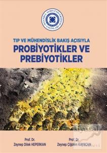 Tıp ve Mühendislik Bakış Açısıyla Probiyotikler ve Prebiyotikler