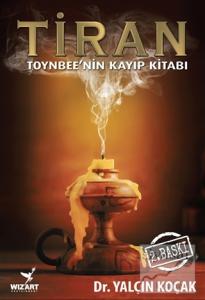 Tiran - Toynbee'nin Kayıp Kitabı