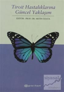 Tiroit Hastalıklarına Güncel Yaklaşım