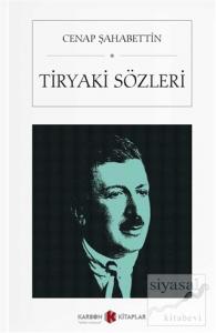 Tiryaki Sözleri (Cep Boy)