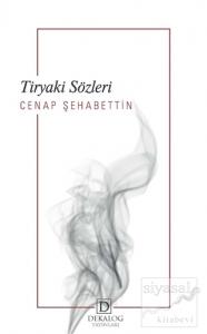 Tiryaki Sözleri