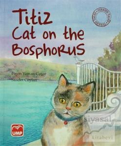 Titiz Cat on the Bosphorus (Ciltli)