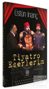 Tiyatro Eserlerim
