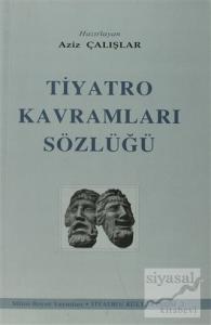 Tiyatro Kavramları Sözlüğü