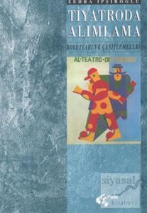 Tiyatroda Alımlama Boyutları ve Çeşitlemeleri