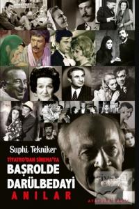 Tiyatro'dan Sinema'ya Başrolde Darülbedayi