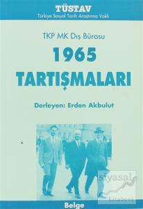 TKP MK Dış Bürosu 1965 Tartışmaları