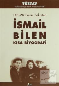 TKP MK Genel Sekreteri İsmail Bilen