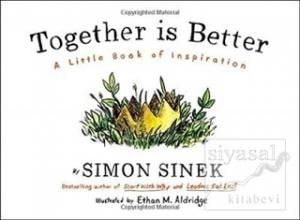 Together Is Better: A Little Book of Inspiration (Ciltli)